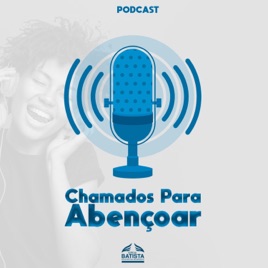 Chamados Para Abençoar