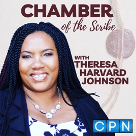 Chamber of the Scribe with Theresa Harvard Johnson