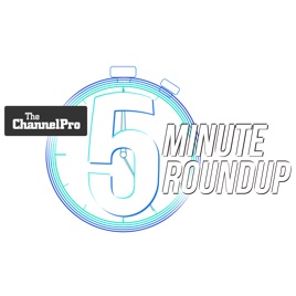 ChannelPro 5 Minute Roundup