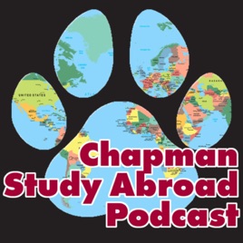 Chapman Study Abroad Podcast