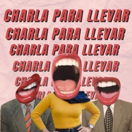 Charla Para Llevar