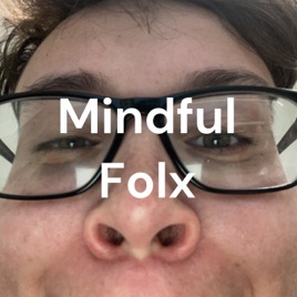 Mindful Folx