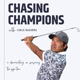 Chasing Champions with Carlo Navarro