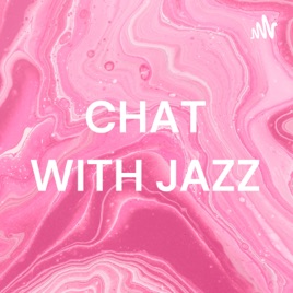 CHAT WITH JAZZ