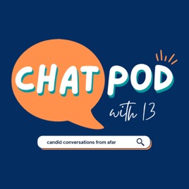 ChatPod with 13