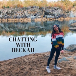 CHATTING WITH BECKAH