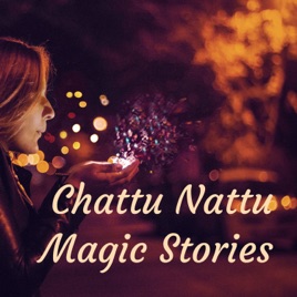 Chattu Nattu Magic Stories