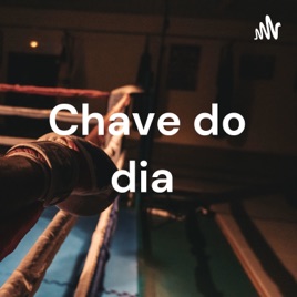 Chave do dia 🔑🔑