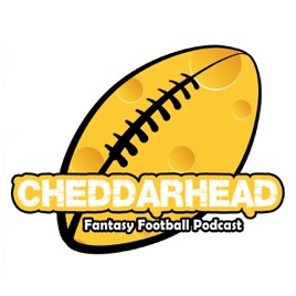 Cheddarhead Fantasy Football Podcast