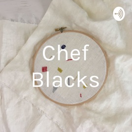 Chef Blacks