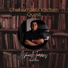 Chef Ismael's Kitchen Quest