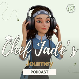 Chef Jade's Journey