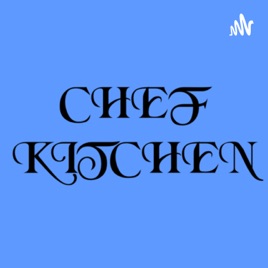 Chef kitchen