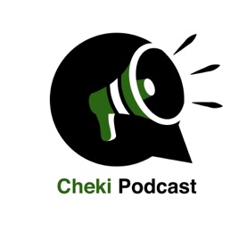 Cheki Podcast