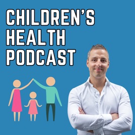 Children's Health Podcast