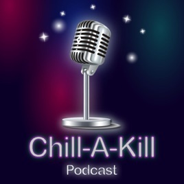 Chill-A-Kill
