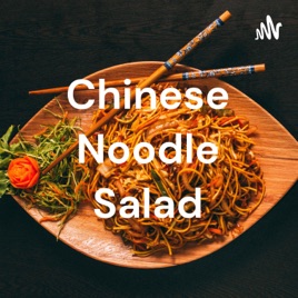 Chinese Noodle Salad