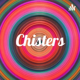 Chisters