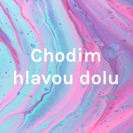 Chodim hlavou dolu