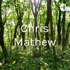 Chris Mathew