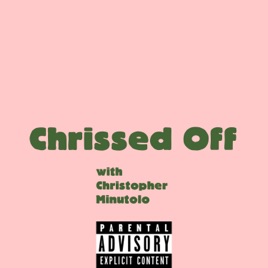 Chrissed Off