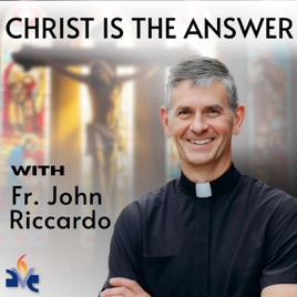 Christ is the Answer Podcast