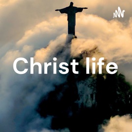 Christ life