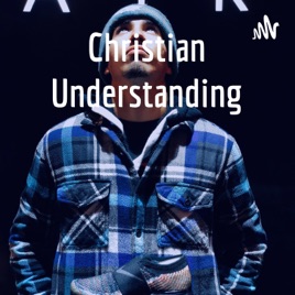 Christian Understanding