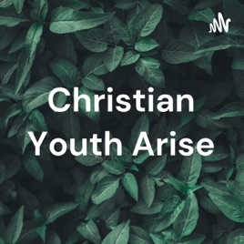 Christian Youth Arise