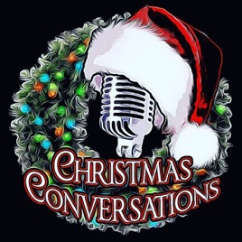 Christmas Conversations