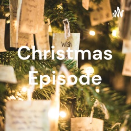 Christmas Episode