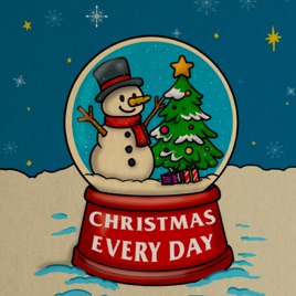 Christmas Every Day