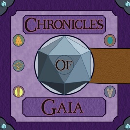 Chronicles of Gaia: A D&D Podcast
