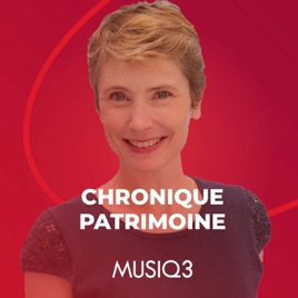 Chronique Patrimoine : monuments, lieux et trésors cachés à explorer en Belgique