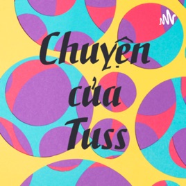 Chuyện của Tuss