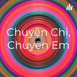 Chuyện Chị, Chuyện Em