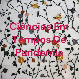 Ciências Em Tempos De Pandemia