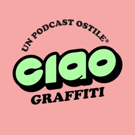 CIAO GRAFFITI