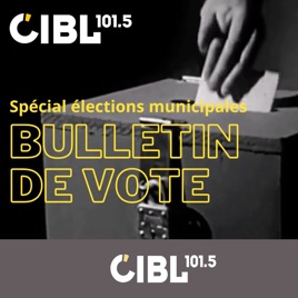 CIBL 101.5 FM : Bulletin de Vote