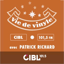 CIBL 101.5 FM : Vie de Vinyle