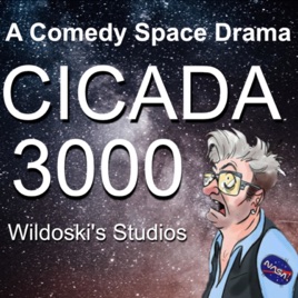 CICADA 3000- A Comedy Space Drama- A Serialised Podcast Show.