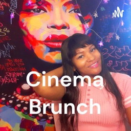 Cinema Brunch