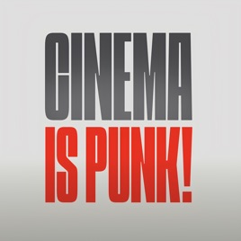 Cinema is punk!