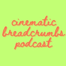 Cinematic Breadcrumbs