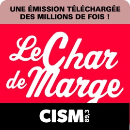CISM 89.3 : Le char de marge