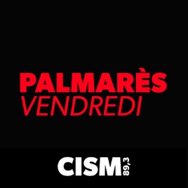 CISM 89.3 : Palmarès du vendredi