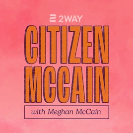 Citizen McCain with Meghan McCain