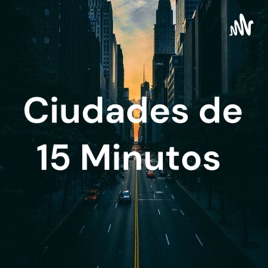 Ciudades de 15 Minutos