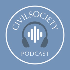 Civil Society Podcast