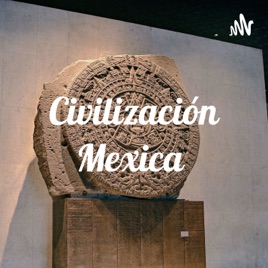 Civilización Mexica